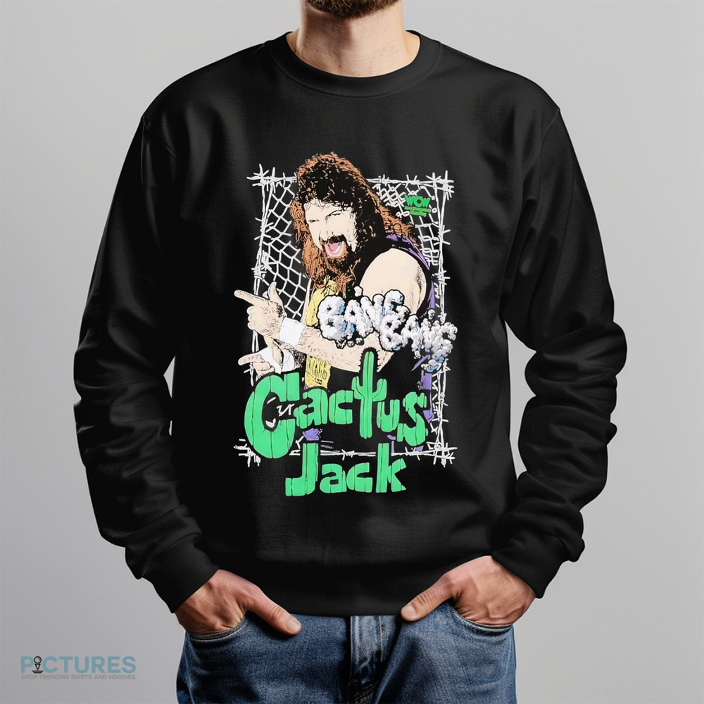 WWE Cactus Jack Bang Bang shirt WWE Cactus Jack Bang Bang shirt