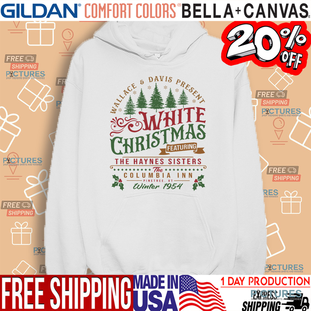 White Christmas Pine Tree The Haynes Sisters Vintage Shirt