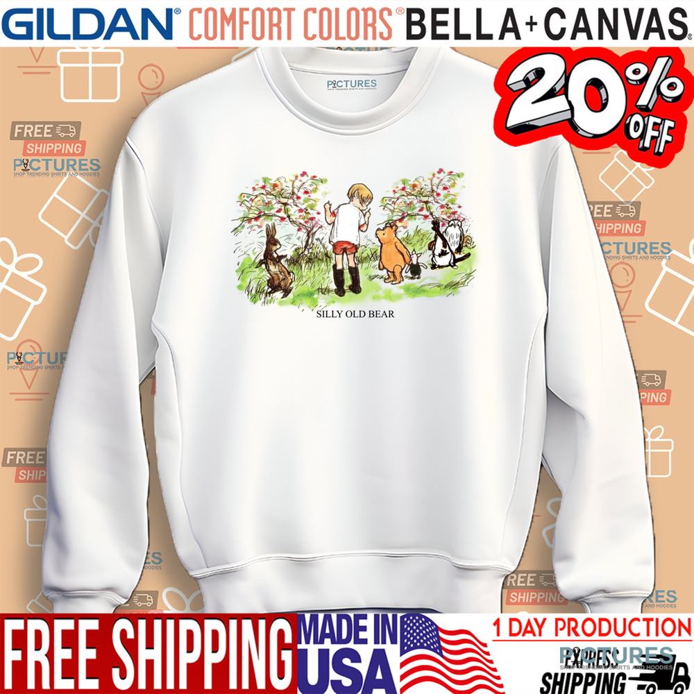 Winnie The Pooh Willy Nilly Silly Old Bear Shirt