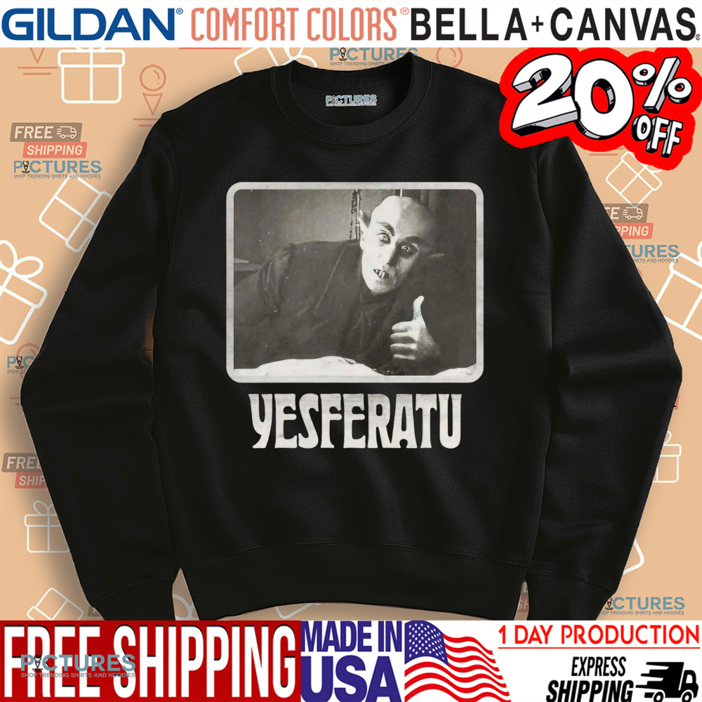 Yesferatu Nosferatu Positive Goth Horror Shirt