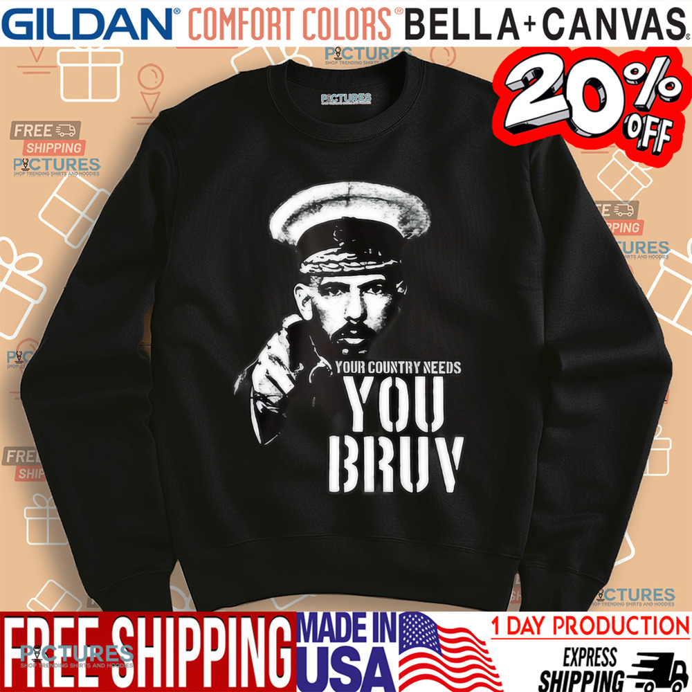 Andrew Tate Your Country Needs You Bruv Shirt