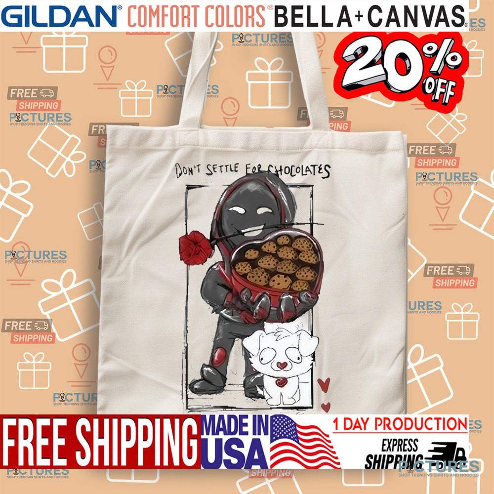 BadBoyHalo Don't Settle For Chocolates When You Can Have A Muffin Shirt