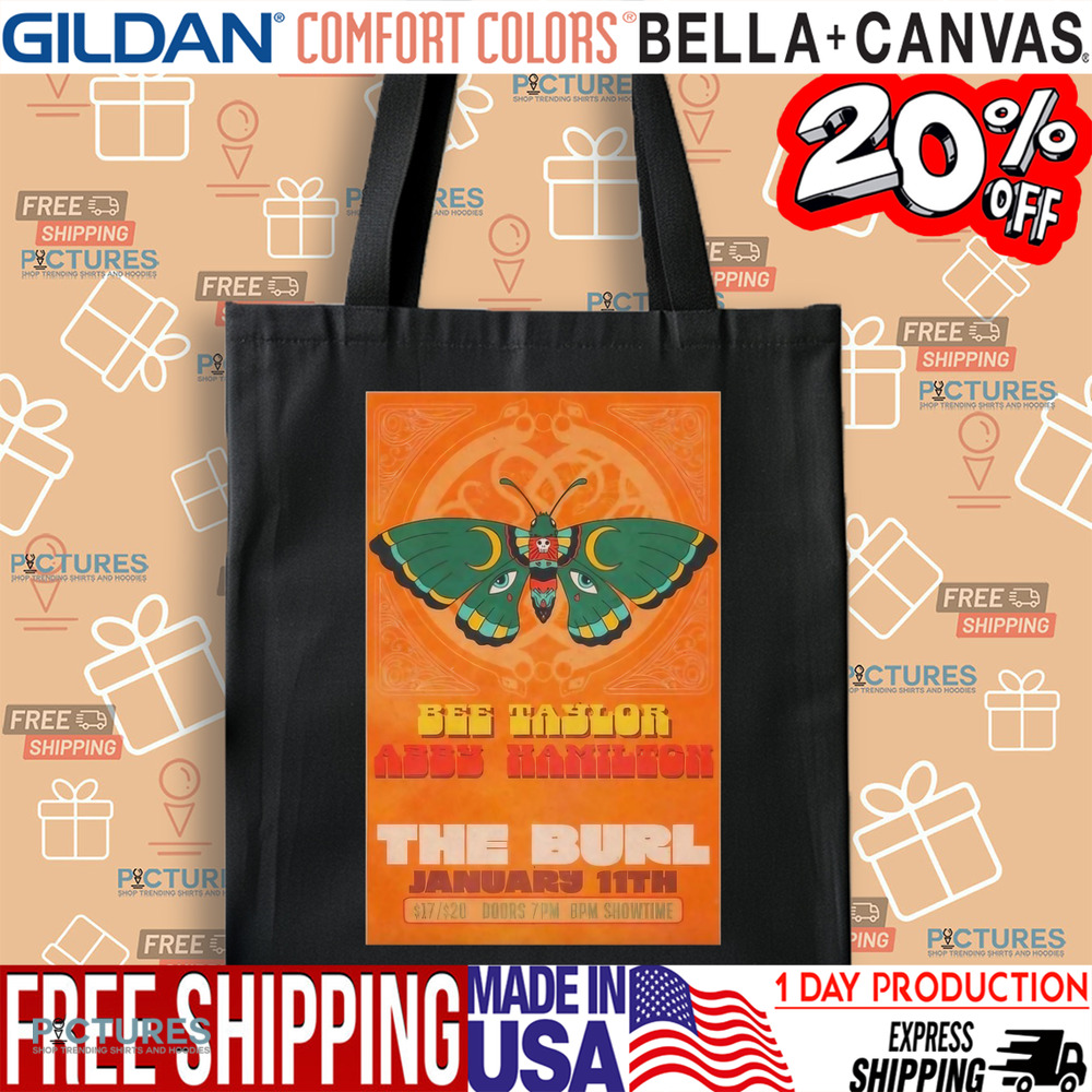 Bee Taylor And Abby Hamilton The Burl Jan 11 2025 Poster Shirt