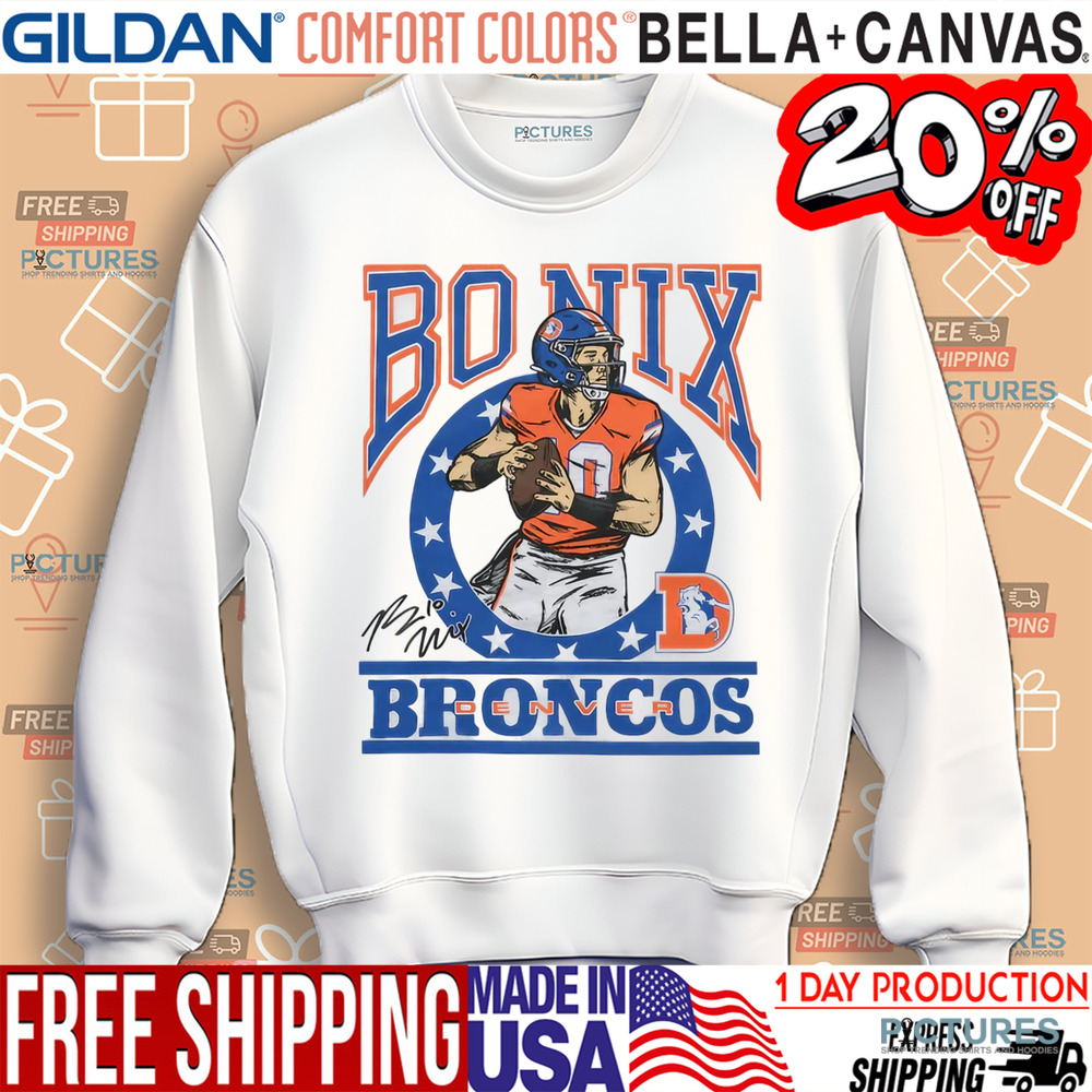 Bo Nix Broncos Denver Signature Shirt