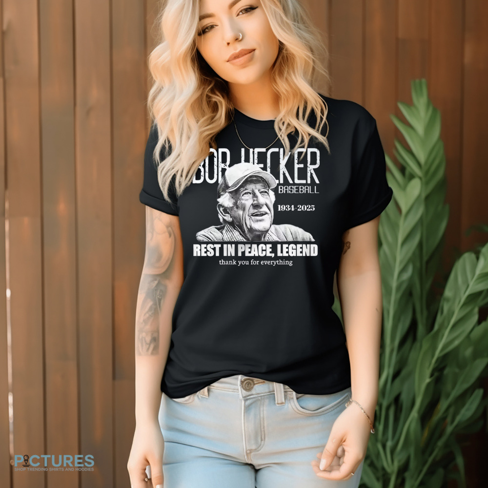 Bob Uecker Baseball 1934-2025 Rest In Peace Legend Thank You For Everything Shirt