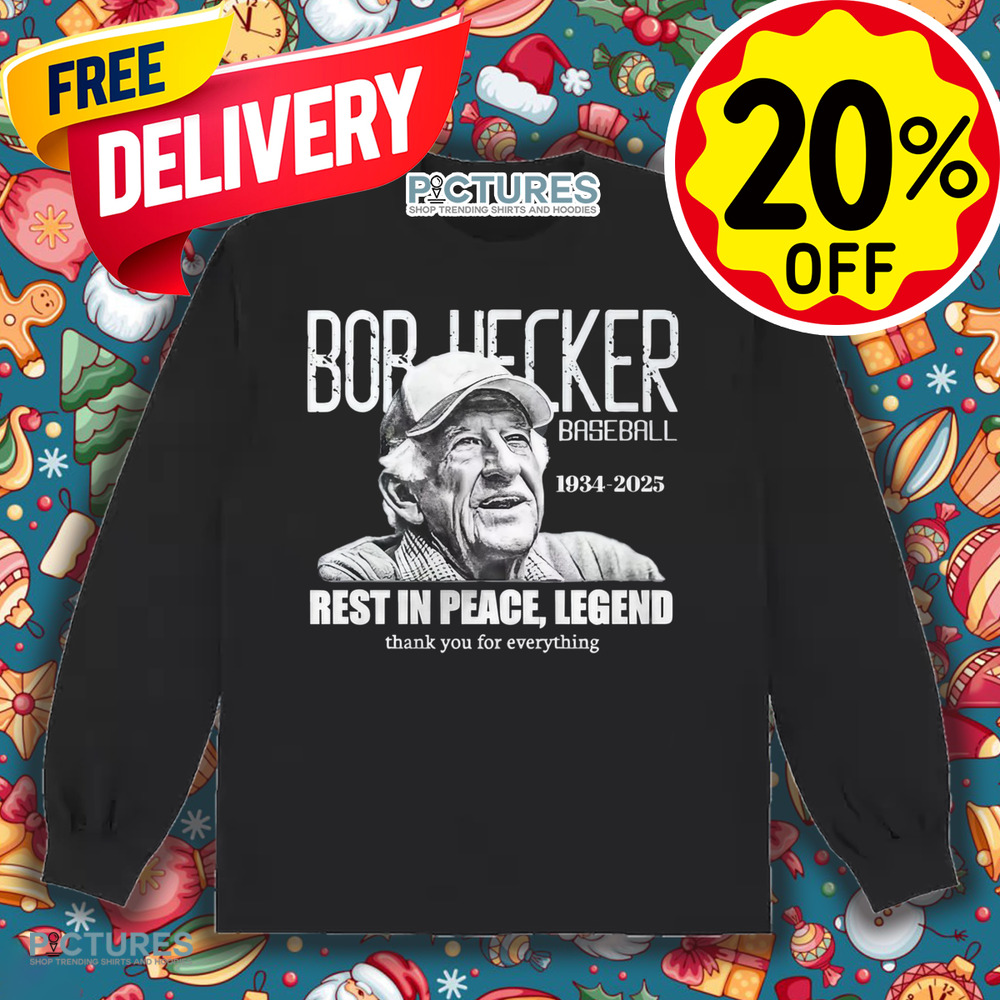 Bob Uecker Baseball 1934-2025 Rest In Peace Legend Thank You For Everything Shirt