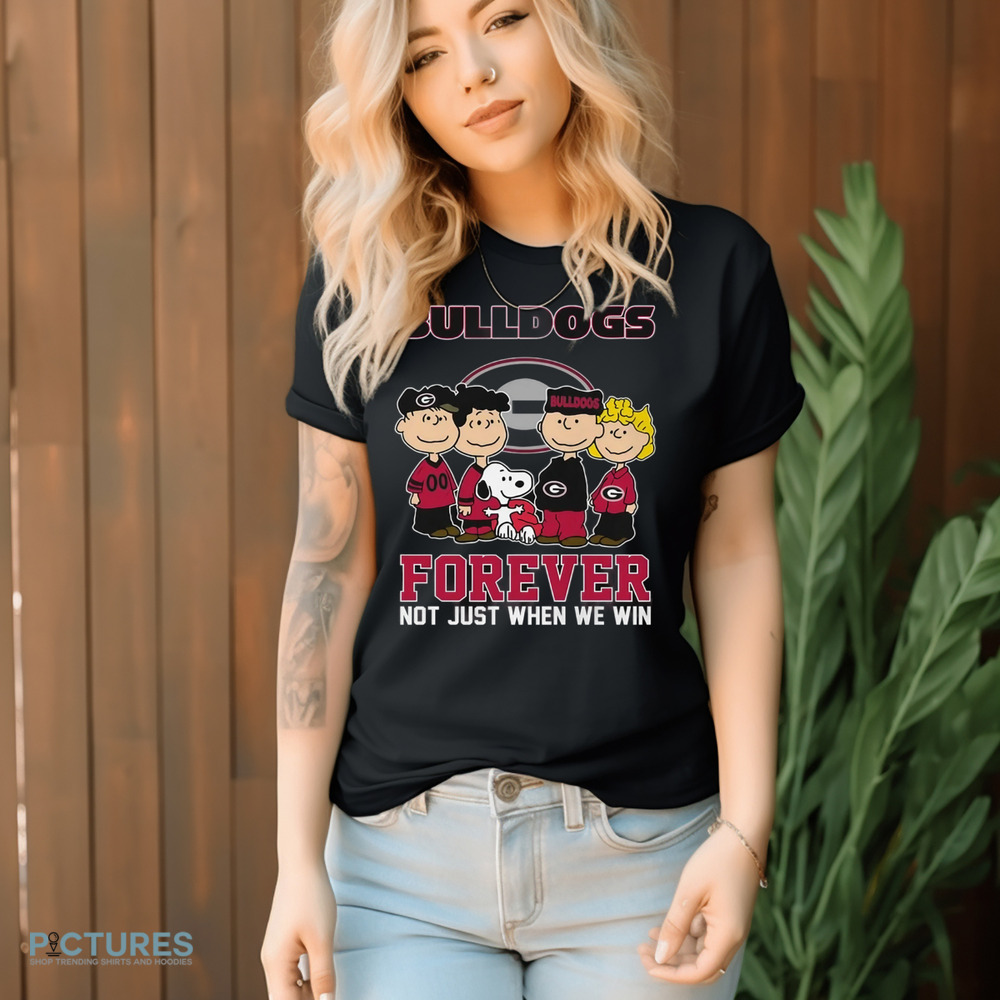 Bulldogs Snoopy and Friends Forever Not Just Whenn We Win Shirt