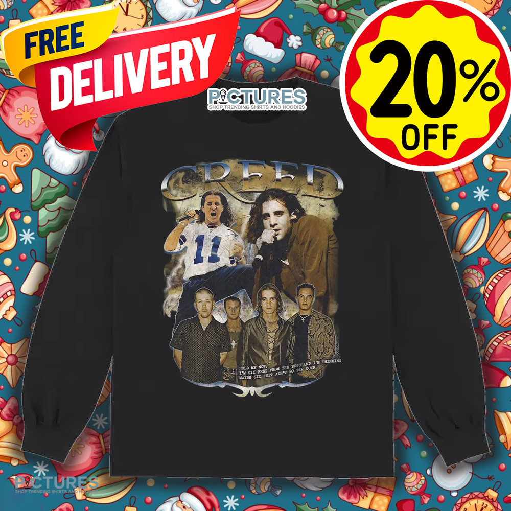 Creed Hold Me Now Vintage Bootleg Shirt Creed Hold Me Now Vintage Bootleg Shirt