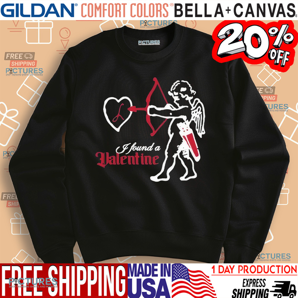 Cupid I Found A Valentine Shirt