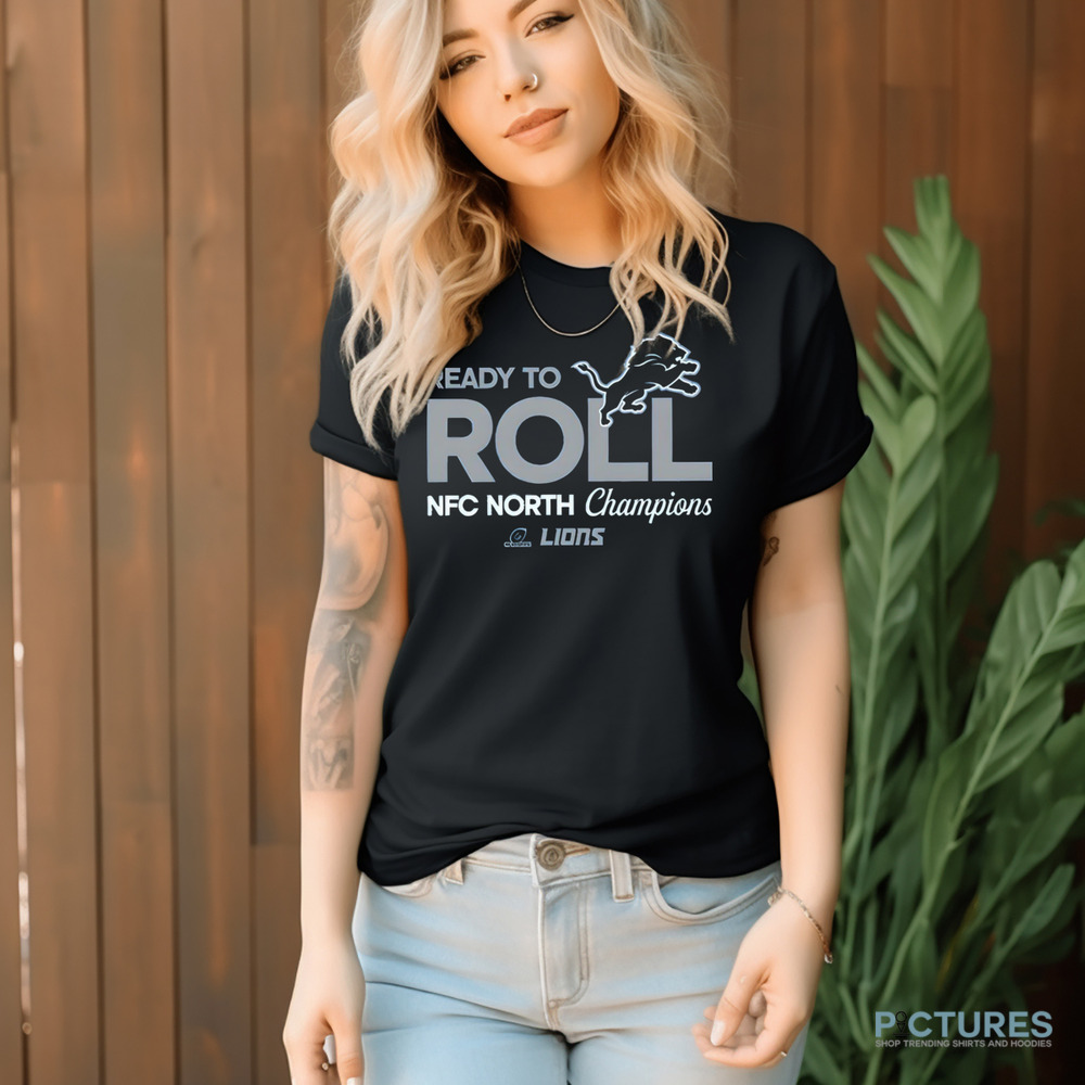 Detroit Lions Ready To Roll 2024 NFC North Division Champions Trophy Shirt