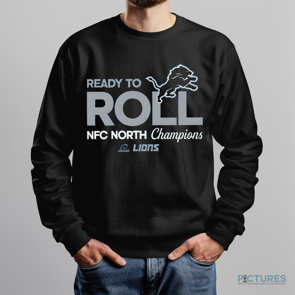 Detroit Lions Ready To Roll 2024 NFC North Division Champions Trophy Shirt