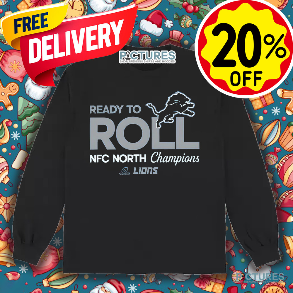 Detroit Lions Ready To Roll 2024 NFC North Division Champions Trophy Shirt