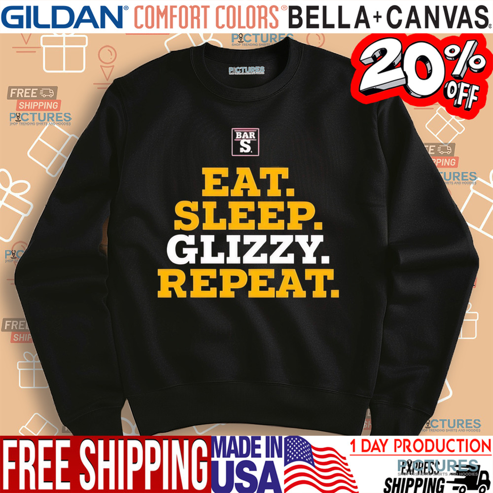 Eat sleep glizzy repeat shirt
