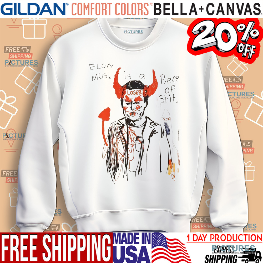 Elon Musk is a Piece of Shit Loser Shirt