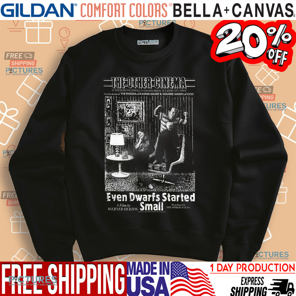 Even Dwarfs Started Small 1970 Film Poster Shirt