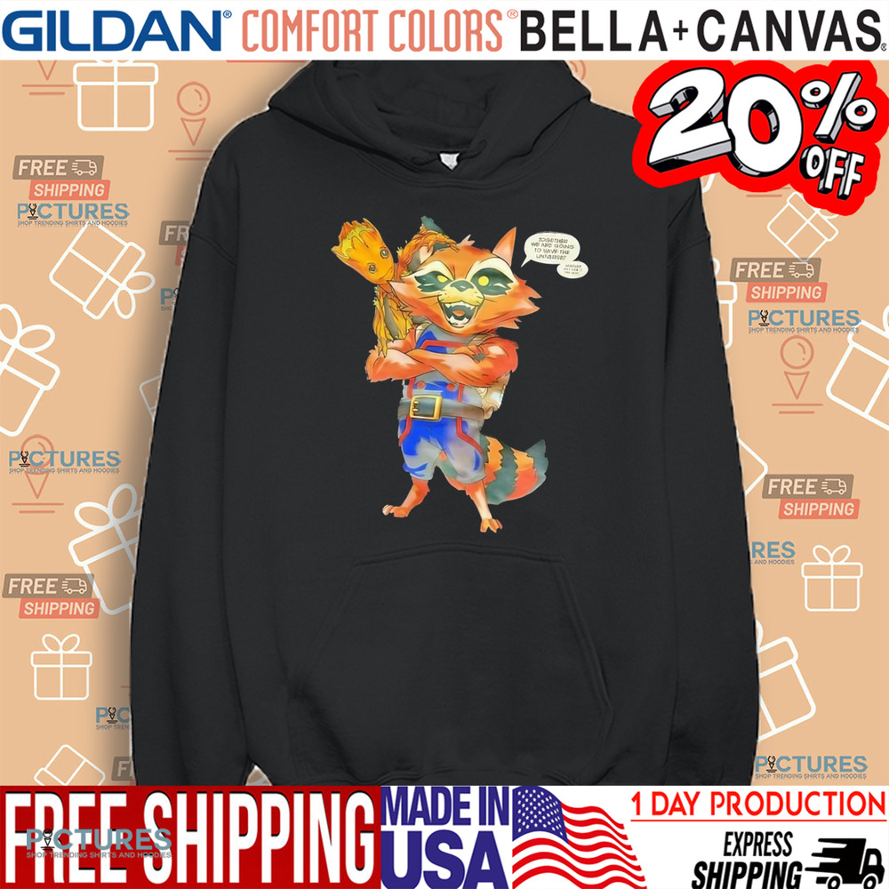 Groot and Raccoon together we are going to save the universe comic shirt