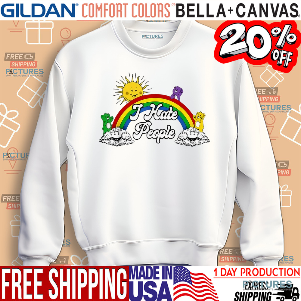 I Hate People Rainbow Shirt