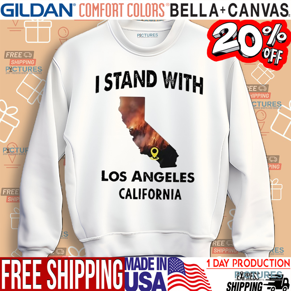 I Stand With Los Angeles California Shirt