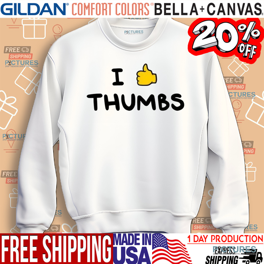 I Thumbs Thumbs Shirt