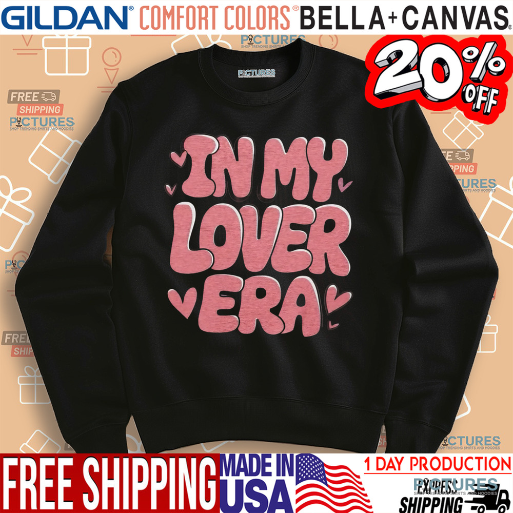 In My Lover Era Valentine's Day Shirt
