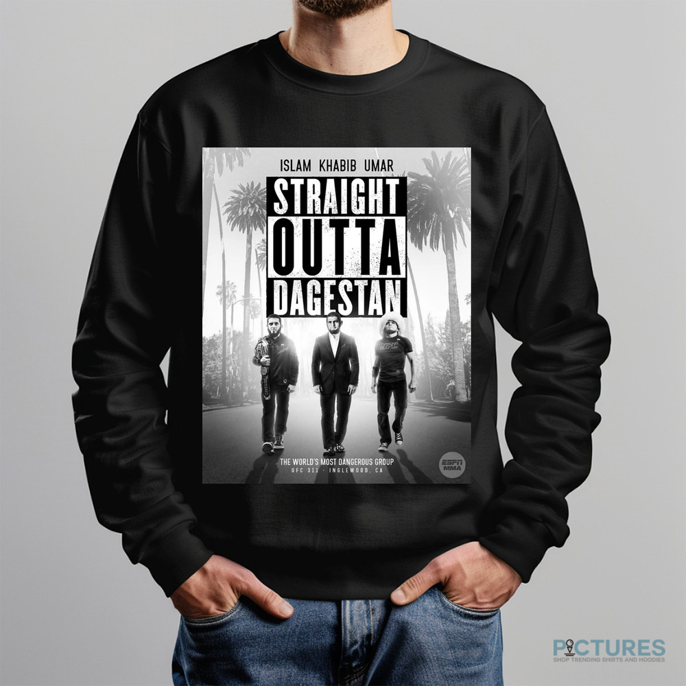 Islam Khabib Umar Straight Outta Dagestan The World's Most Dangerous Group Shirt