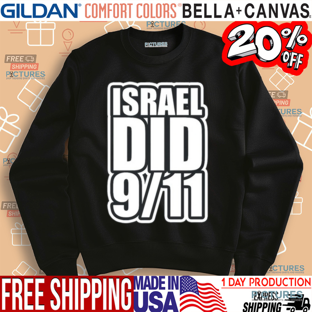 Israel Did 911 Shirt