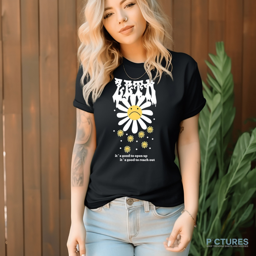 It’s Good To Open Up It’s Good To Reach Out Steps Shirt