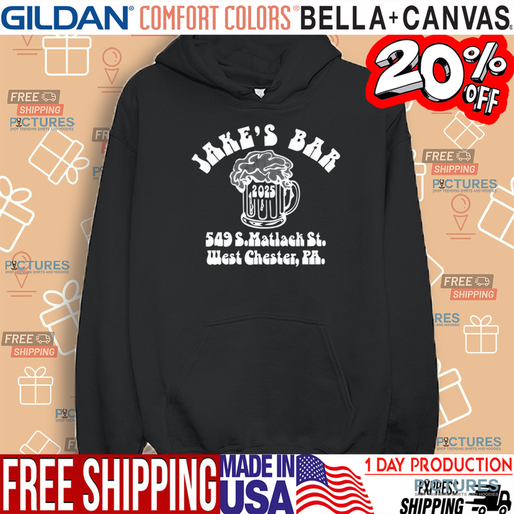 Jake’s Bar 549 S.Matlach St. West Chester Pa 2025 Shirt Jake’s Bar 549 S.Matlach St. West Chester Pa 2025 Shirt