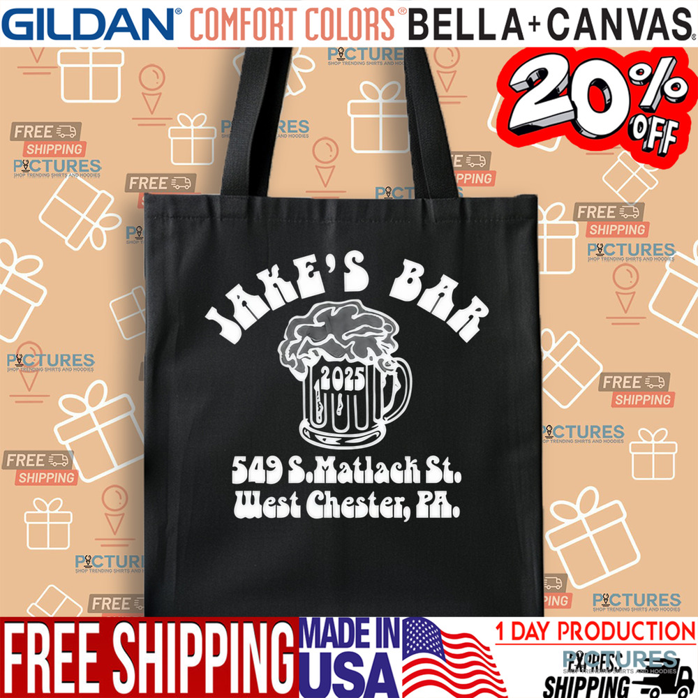 Jake’s Bar 549 S.Matlach St. West Chester Pa 2025 Shirt Jake’s Bar 549 S.Matlach St. West Chester Pa 2025 Shirt