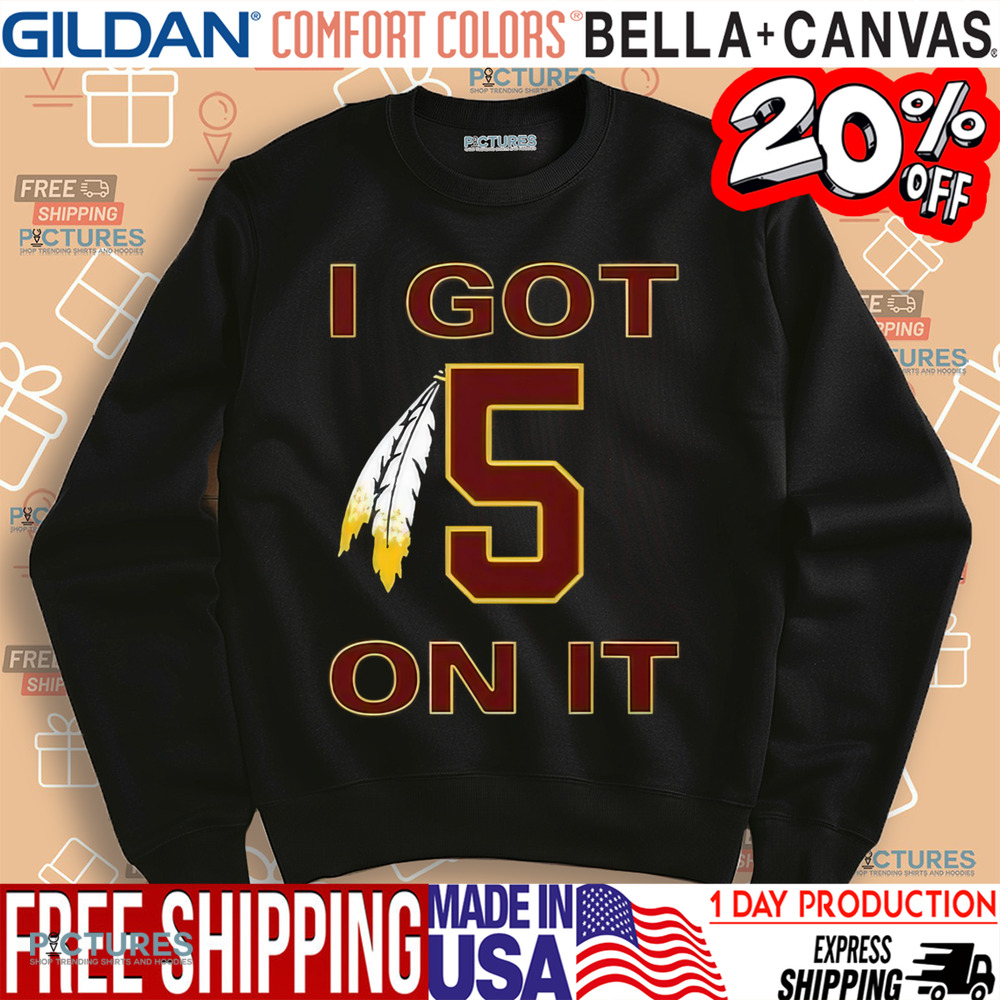 Jayden Daniels Commanders I Got 5 On It Shirt