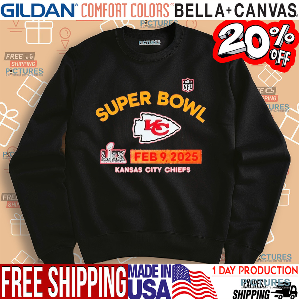 Kansas City Chiefs Super Bowl Feb 9 2025 Shirt