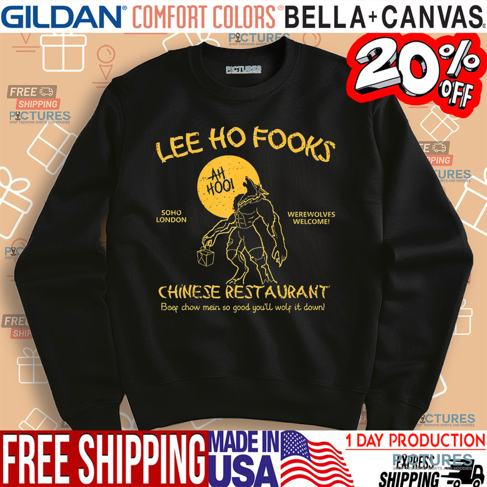 Lee Ho Fooks Chinese Restaurant Soho London Werewolves Welcome Shirt