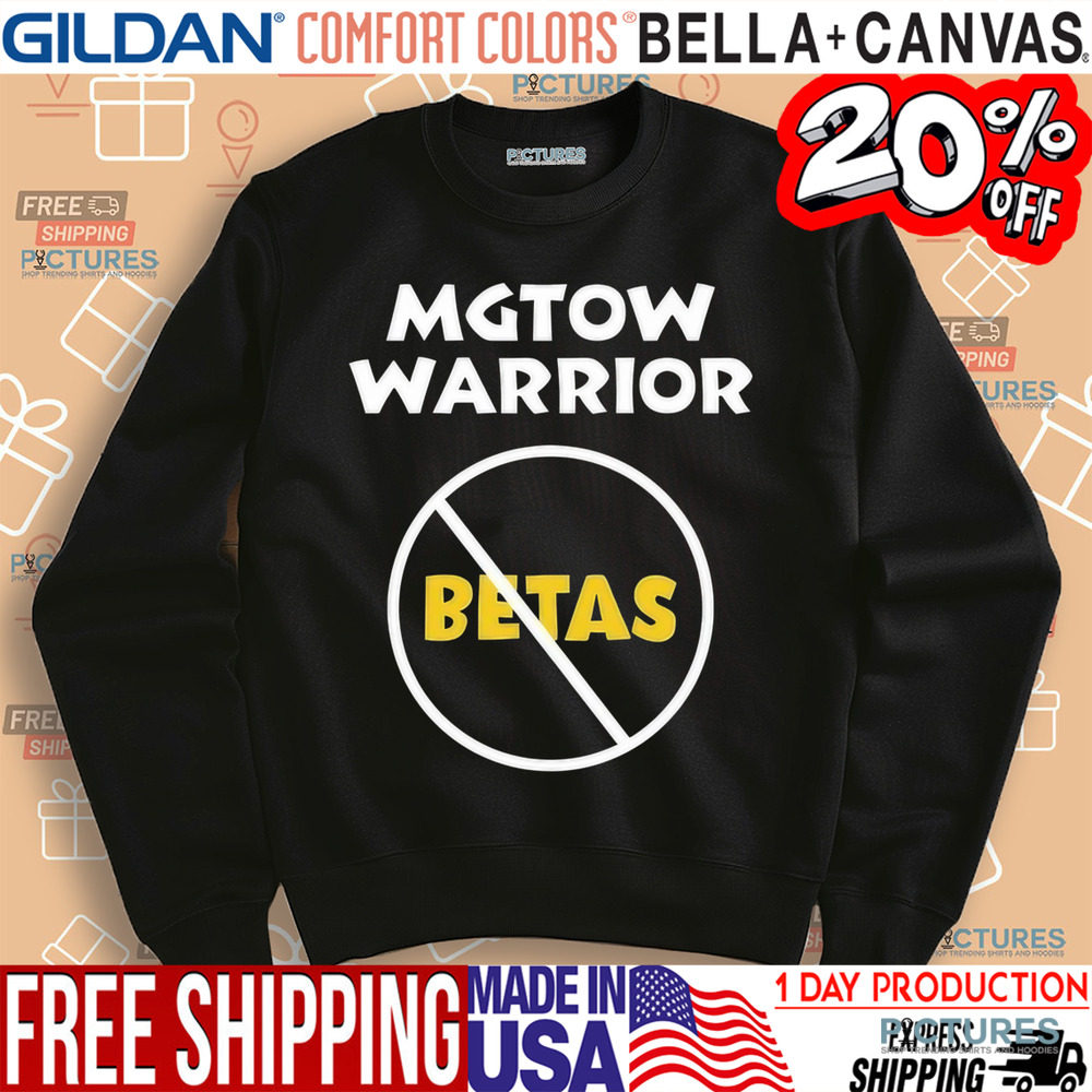Mgtow Warrior Betas Shirt