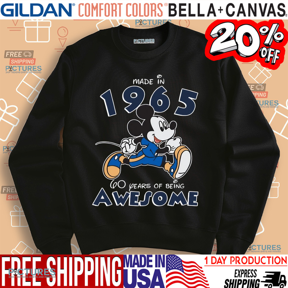 Mickey Disney Made In 1965 60 Years Of Being Awesome Shirt