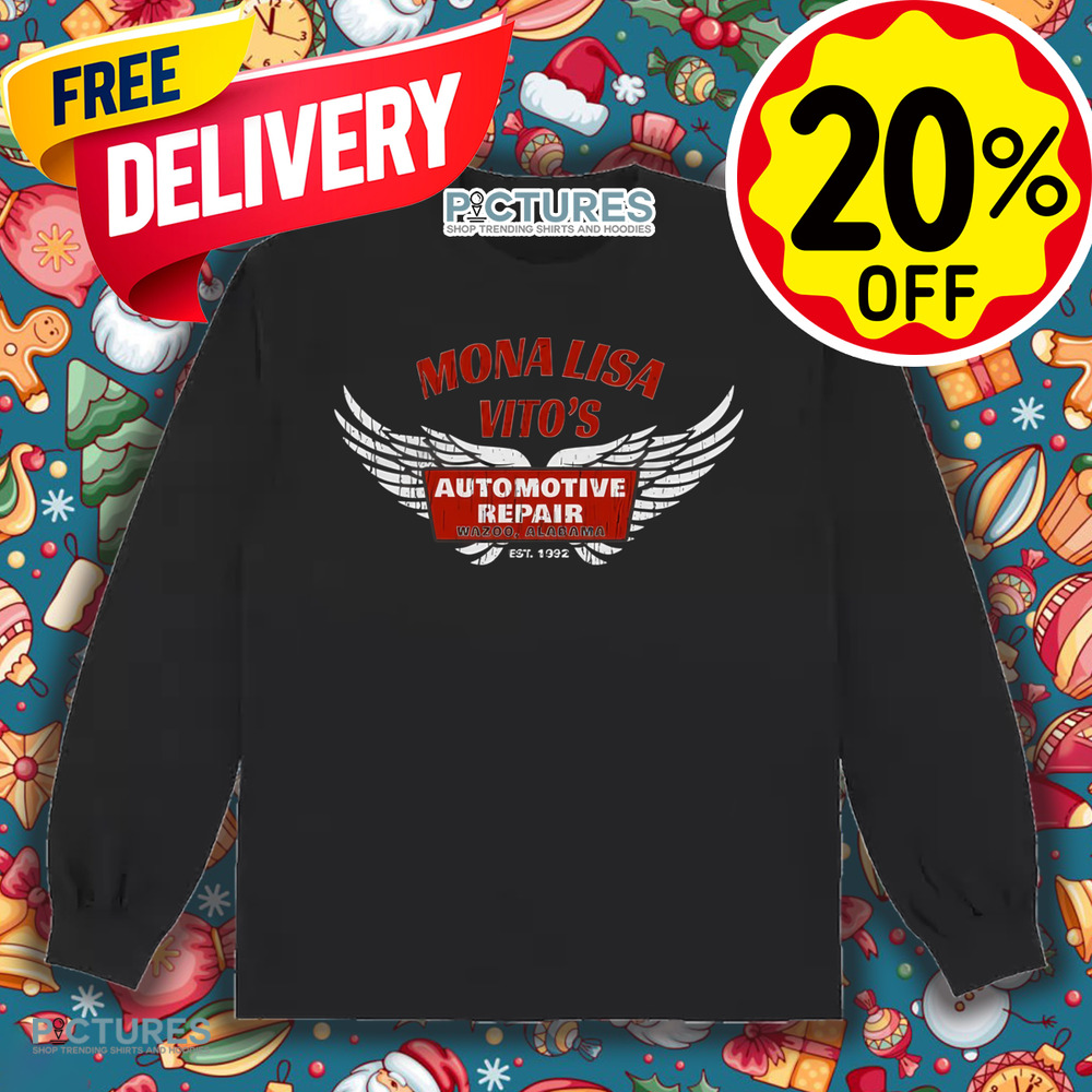 Mona Lisa Vito's Automotive Repair Shirt Mona Lisa Vito's Automotive Repair Shirt
