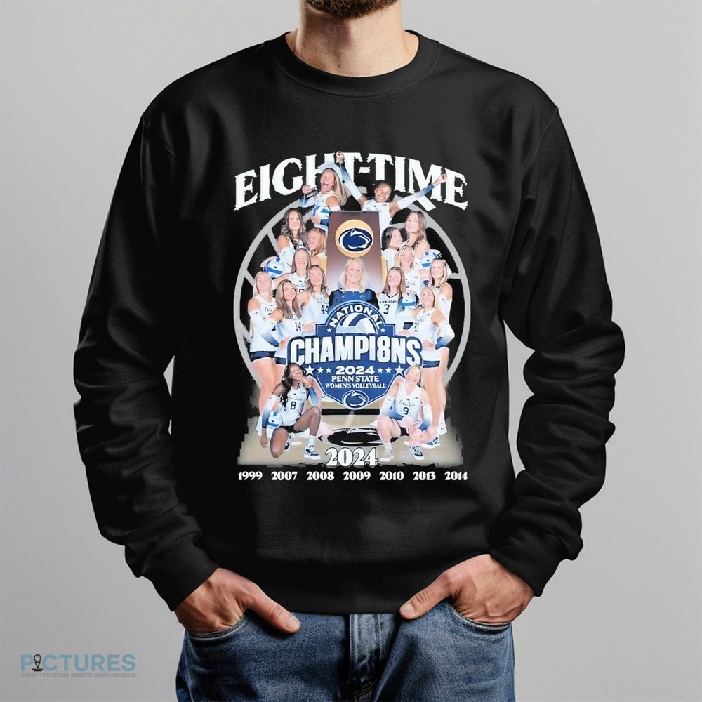 NCAA Penn State Nittany Lions Women’s Volleyball Eight Time National Champi8ns 2024 Shirt
