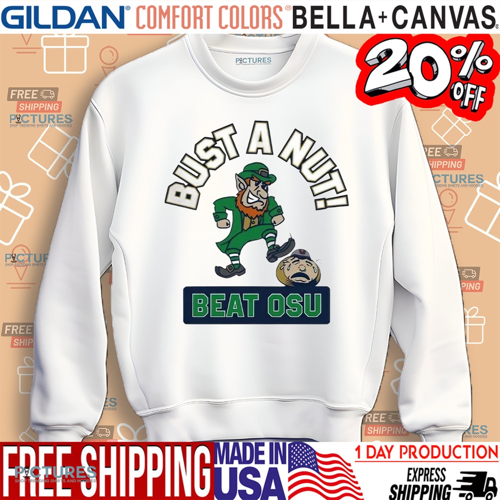 Notre Dame Bust A Nut Beat Osu Shirt