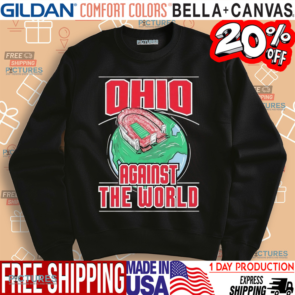 Ohio State Buckeyes Against The World Shirt