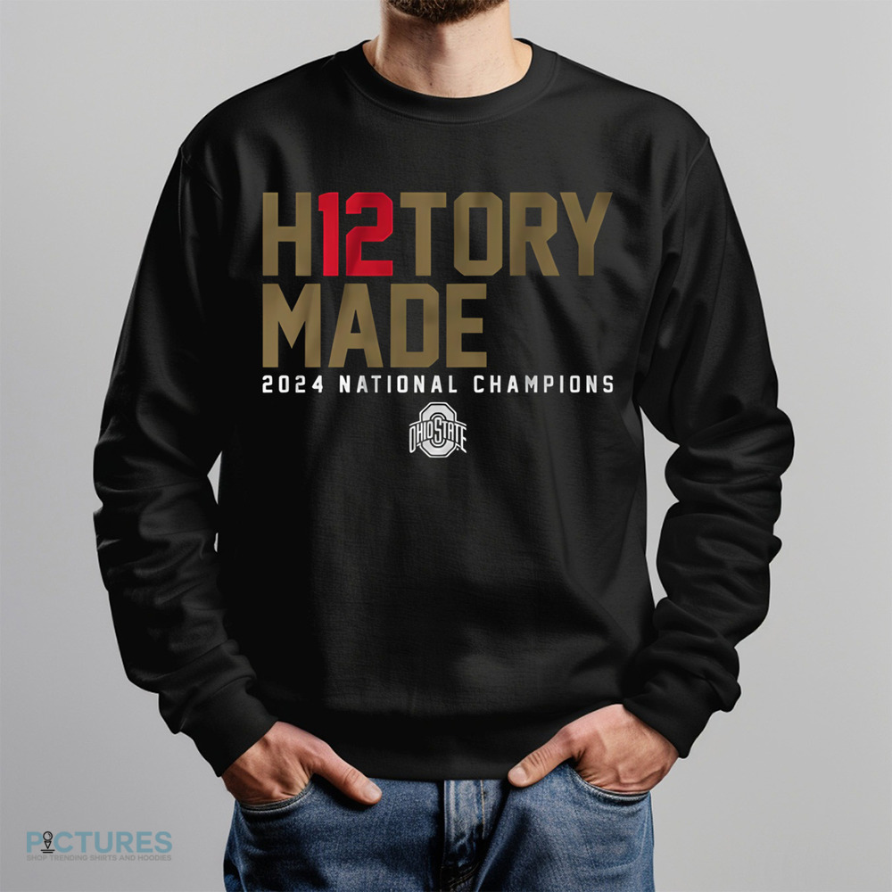 Ohio State Buckeyes Football H12TORY Made 2024 National Champions Win Notre Dame Fighting Irish Shirt