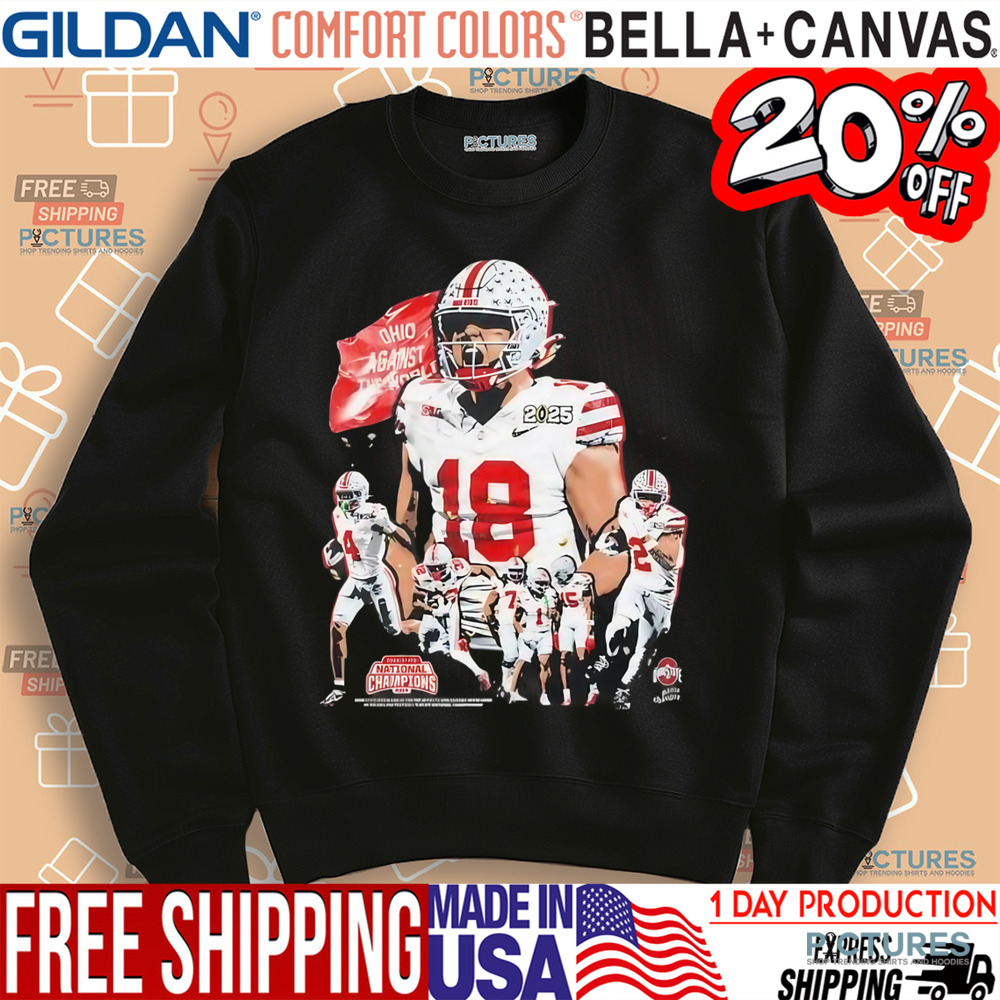 Ohio State Buckeyes football team against the world National Champions 2024 shirt