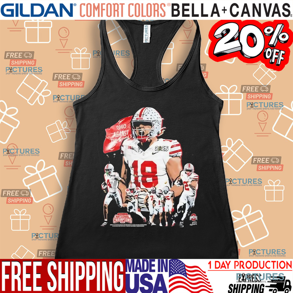 Ohio State Buckeyes football team against the world National Champions 2024 shirt