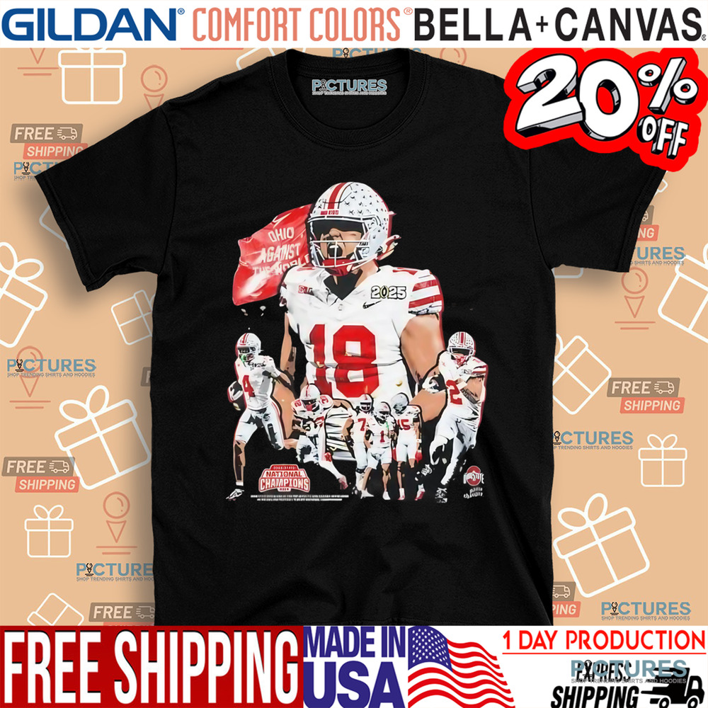 Ohio State Buckeyes football team against the world National Champions 2024 shirt