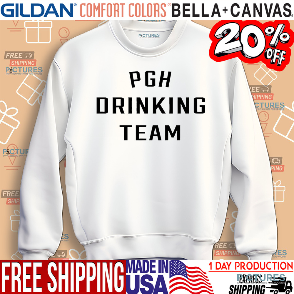 Pgh Drinking Team shirt