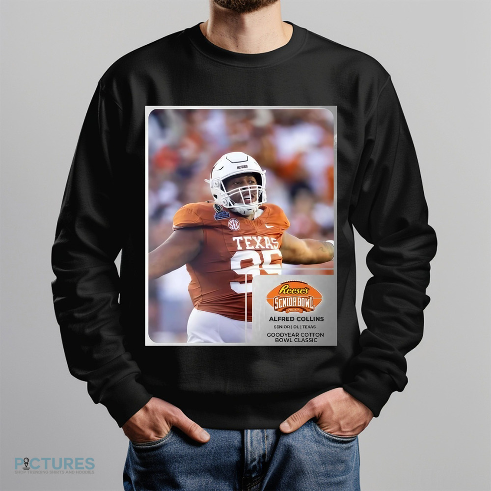 Reese’s Senior Bowl Alfred Collins Texas Longhorns Goodyear Cotton Bowl Classic 2025 Shirt