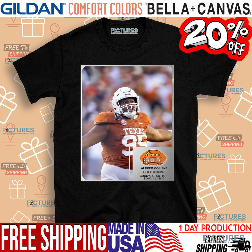 Reese’s Senior Bowl Alfred Collins Texas Longhorns Goodyear Cotton Bowl Classic 2025 Shirt