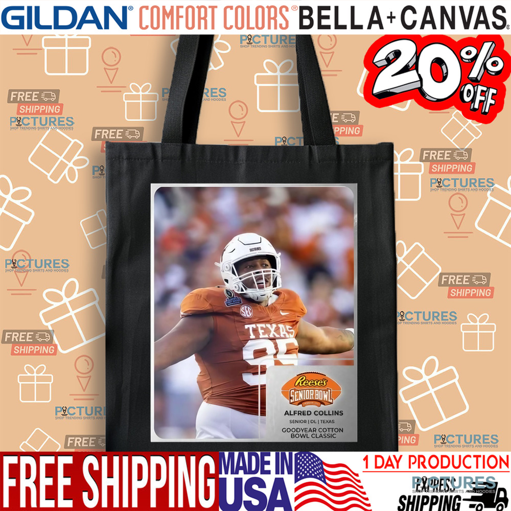 Reese’s Senior Bowl Alfred Collins Texas Longhorns Goodyear Cotton Bowl Classic 2025 Shirt