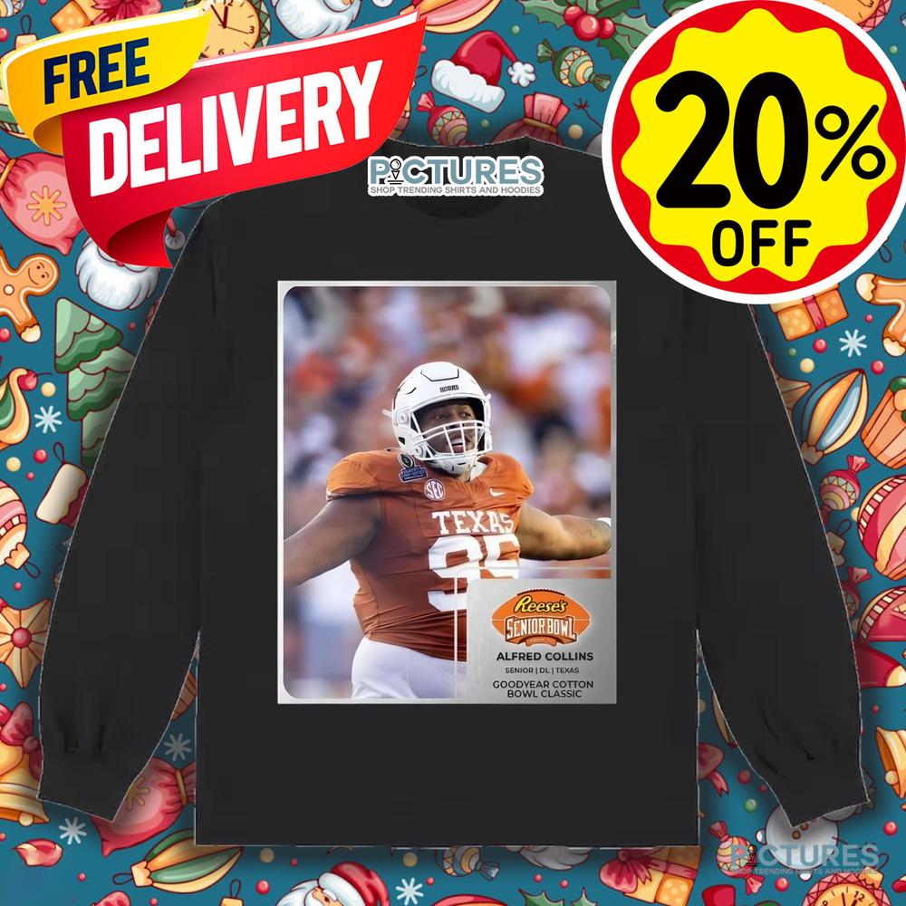 Reese’s Senior Bowl Alfred Collins Texas Longhorns Goodyear Cotton Bowl Classic 2025 Shirt