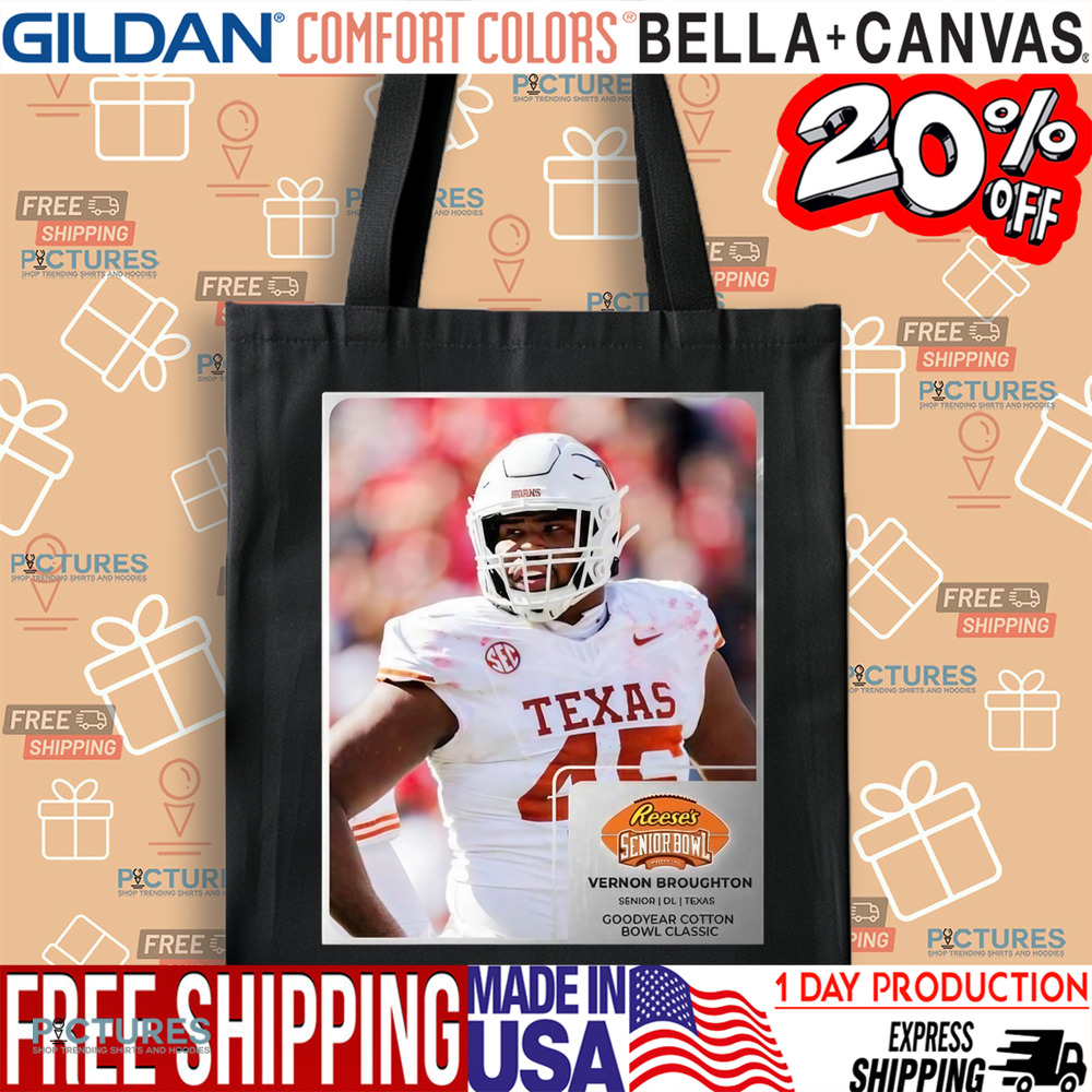 Reese’s Senior Bowl Vernon Broughton Texas Longhorns Goodyear Cotton Bowl Classic 2025 Shirt