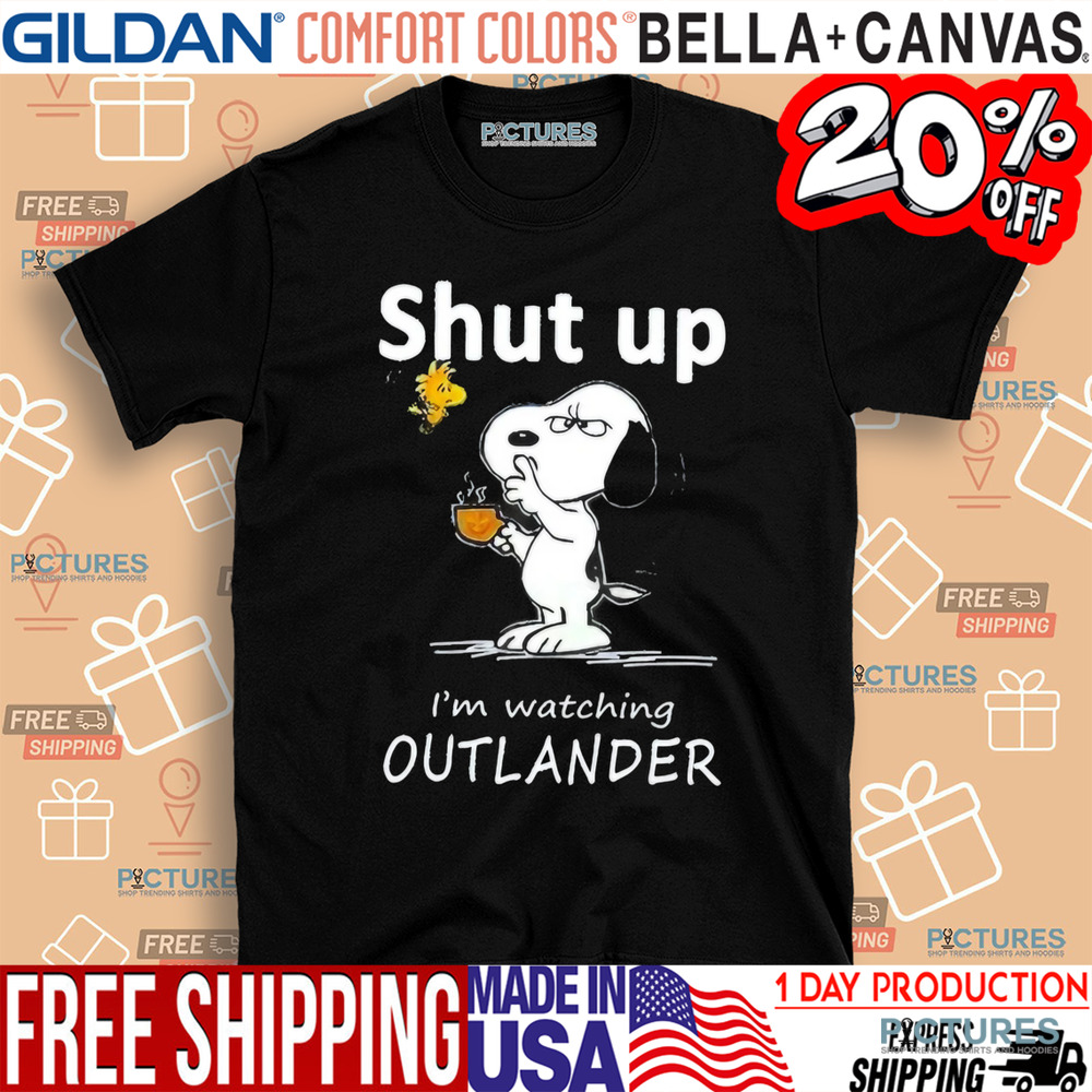 Snoopy and Woodstock shut up I’m watching Outlander shirt Snoopy and Woodstock shut up I’m watching Outlander shirt