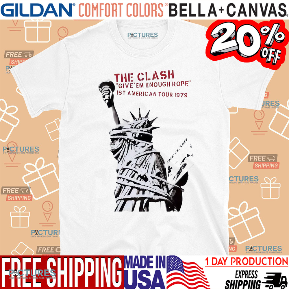 Statue State Liberty the clash give ’em enough rope is’t American tour 1979 shirt